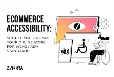 eCommerce Accessibility: Should You Optimize Your Online Store for WCAG/ADA Standards?
